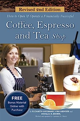 How to Open & Operate a Financially Successful Coffee, Espresso and Tea Shop (2nd Edition) - Epub + Converted Pdf